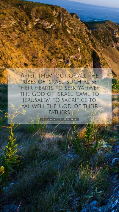 Picture 07 - 2 Chronicles 11:16 WEB Mobile Phone Wallpaper - After them, out of all the tribes of Israel, such - Mobile Bible Verse Wallpaper