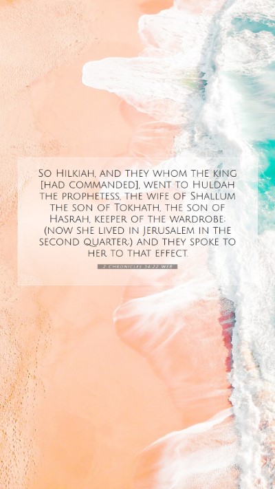 Picture 07 - 2 Chronicles 34:22 WEB Mobile Phone Wallpaper - So Hilkiah, and they whom the king [had - Mobile Bible Verse Wallpaper