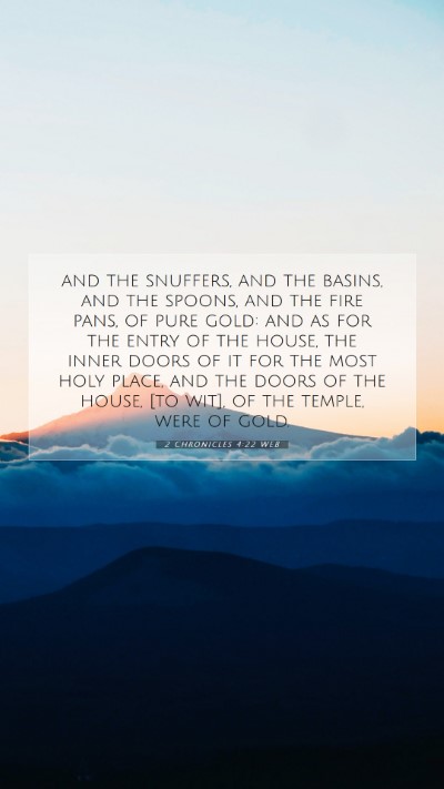 Picture 07 - 2 Chronicles 4:22 WEB Mobile Phone Wallpaper - and the snuffers, and the basins, and the spoons, - Mobile Bible Verse Wallpaper