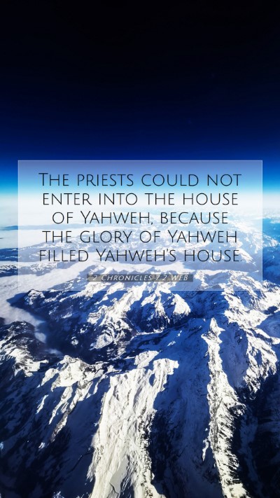 Picture 07 - 2 Chronicles 7:2 WEB Mobile Phone Wallpaper - The priests could not enter into the house of - Mobile Bible Verse Wallpaper