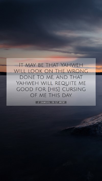 Picture 07 - 2 Samuel 16:12 WEB Mobile Phone Wallpaper - It may be that Yahweh will look on the wrong done - Mobile Bible Verse Wallpaper