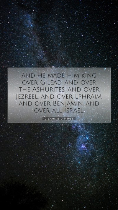 Picture 07 - 2 Samuel 2:9 WEB Mobile Phone Wallpaper - and he made him king over Gilead, and over the - Mobile Bible Verse Wallpaper