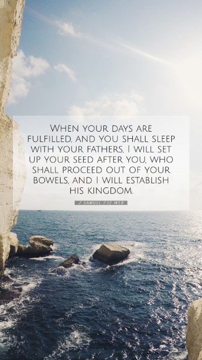 Picture 07 - 2 Samuel 7:12 WEB Mobile Phone Wallpaper - When your days are fulfilled, and you shall sleep - Mobile Bible Verse Wallpaper