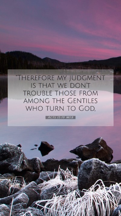 Picture 07 - Acts 15:19 WEB Mobile Phone Wallpaper - 