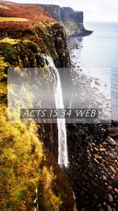 Picture 07 - Acts 15:34 WEB Mobile Phone Wallpaper -  - Mobile Bible Verse Wallpaper