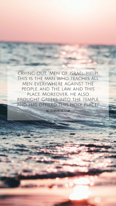 Picture 07 - Acts 21:28 WEB Mobile Phone Wallpaper - crying out, 