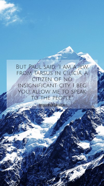 Picture 07 - Acts 21:39 WEB Mobile Phone Wallpaper - But Paul said, 