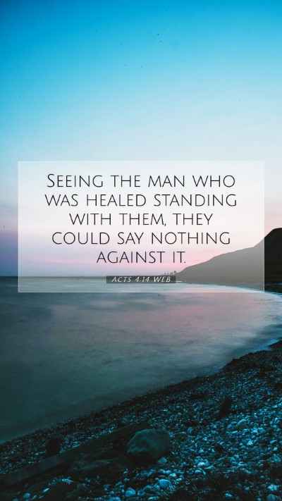 Picture 07 - Acts 4:14 WEB Mobile Phone Wallpaper - Seeing the man who was healed standing with them, - Mobile Bible Verse Wallpaper