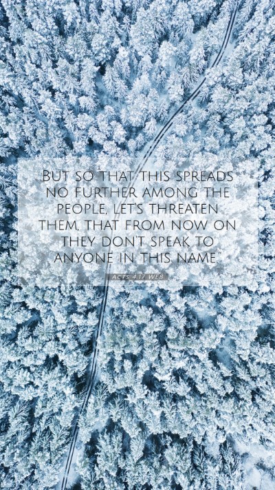 Picture 07 - Acts 4:17 WEB Mobile Phone Wallpaper - But so that this spreads no further among the - Mobile Bible Verse Wallpaper