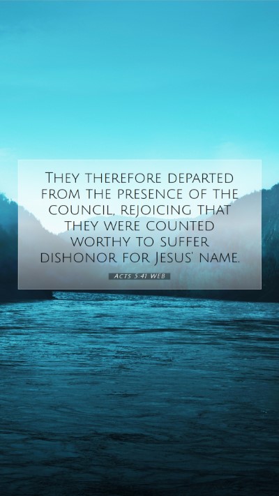 Picture 07 - Acts 5:41 WEB Mobile Phone Wallpaper - They therefore departed from the presence of the - Mobile Bible Verse Wallpaper
