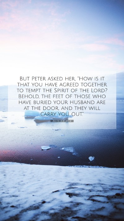 Picture 07 - Acts 5:9 WEB Mobile Phone Wallpaper - But Peter asked her, 