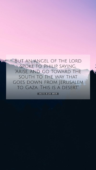 Picture 07 - Acts 8:26 WEB Mobile Phone Wallpaper - But an angel of the Lord spoke to Philip, saying, - Mobile Bible Verse Wallpaper