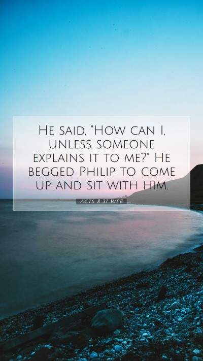 Picture 07 - Acts 8:31 WEB Mobile Phone Wallpaper - He said, 