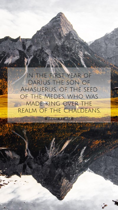 Picture 07 - Daniel 9:1 WEB Mobile Phone Wallpaper - In the first year of Darius the son of Ahasuerus, - Mobile Bible Verse Wallpaper