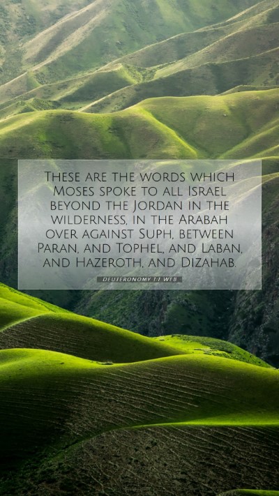 Picture 07 - Deuteronomy 1:1 WEB Mobile Phone Wallpaper - These are the words which Moses spoke to all - Mobile Bible Verse Wallpaper