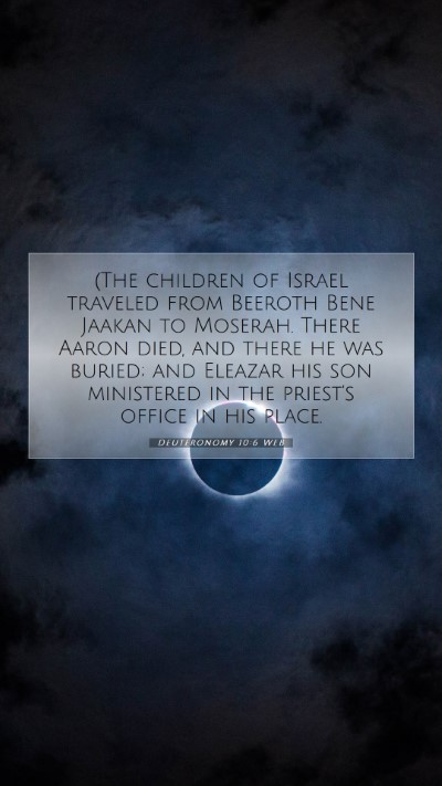 Picture 07 - Deuteronomy 10:6 WEB Mobile Phone Wallpaper - (The children of Israel traveled from Beeroth - Mobile Bible Verse Wallpaper