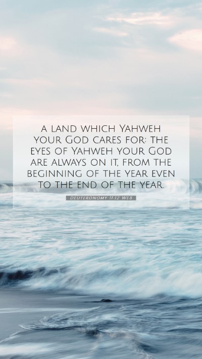 Picture 07 - Deuteronomy 11:12 WEB Mobile Phone Wallpaper - a land which Yahweh your God cares for: the eyes - Mobile Bible Verse Wallpaper
