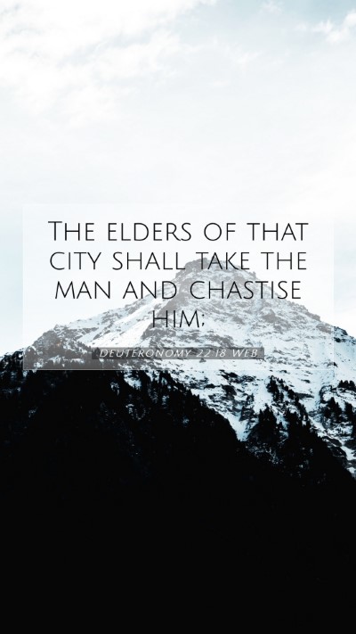 Picture 07 - Deuteronomy 22:18 WEB Mobile Phone Wallpaper - The elders of that city shall take the man and - Mobile Bible Verse Wallpaper