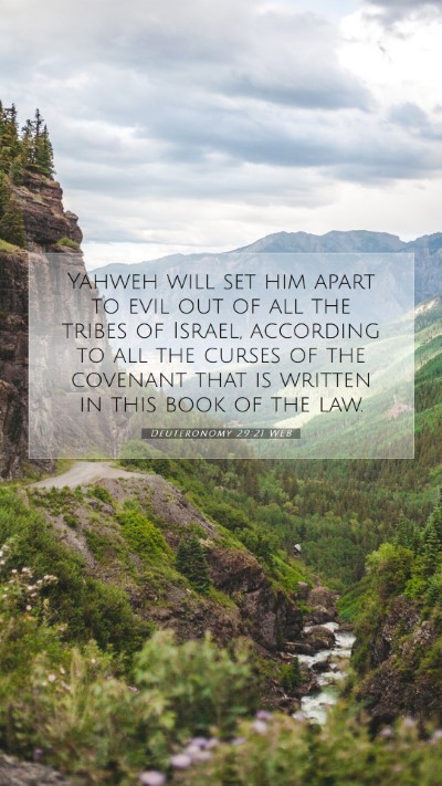 Picture 07 - Deuteronomy 29:21 WEB Mobile Phone Wallpaper - Yahweh will set him apart to evil out of all the - Mobile Bible Verse Wallpaper