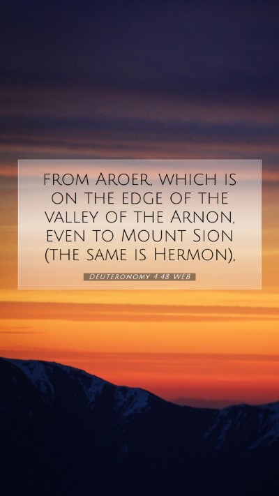 Picture 07 - Deuteronomy 4:48 WEB Mobile Phone Wallpaper - from Aroer, which is on the edge of the valley of - Mobile Bible Verse Wallpaper
