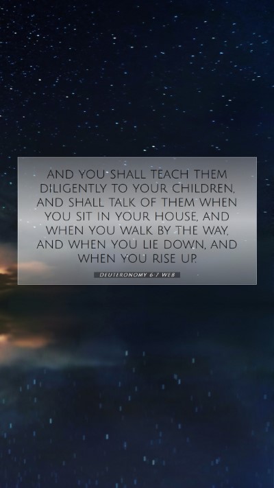 Picture 07 - Deuteronomy 6:7 WEB Mobile Phone Wallpaper - and you shall teach them diligently to your - Mobile Bible Verse Wallpaper
