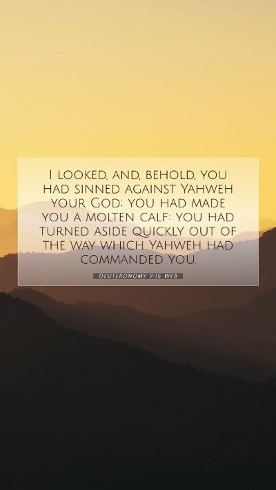 Picture 07 - Deuteronomy 9:16 WEB Mobile Phone Wallpaper - I looked, and, behold, you had sinned against - Mobile Bible Verse Wallpaper