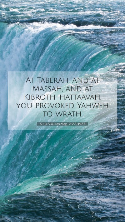 Picture 07 - Deuteronomy 9:22 WEB Mobile Phone Wallpaper - At Taberah, and at Massah, and at - Mobile Bible Verse Wallpaper