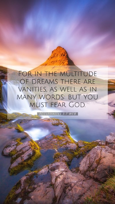 Picture 07 - Ecclesiastes 5:7 WEB Mobile Phone Wallpaper - For in the multitude of dreams there are - Mobile Bible Verse Wallpaper