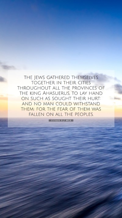 Picture 07 - Esther 9:2 WEB Mobile Phone Wallpaper - the Jews gathered themselves together in their - Mobile Bible Verse Wallpaper