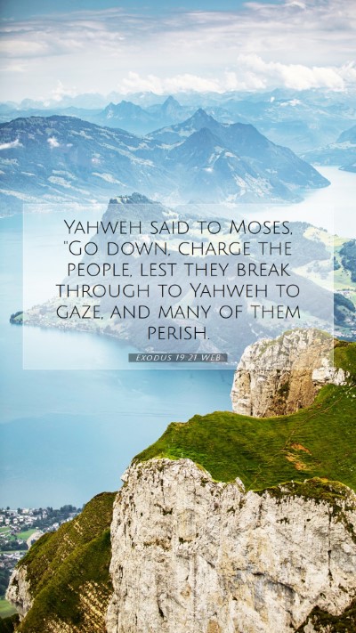 Picture 07 - Exodus 19:21 WEB Mobile Phone Wallpaper - Yahweh said to Moses, 
