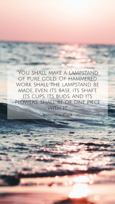Picture 07 - Exodus 25:31 WEB Mobile Phone Wallpaper - 