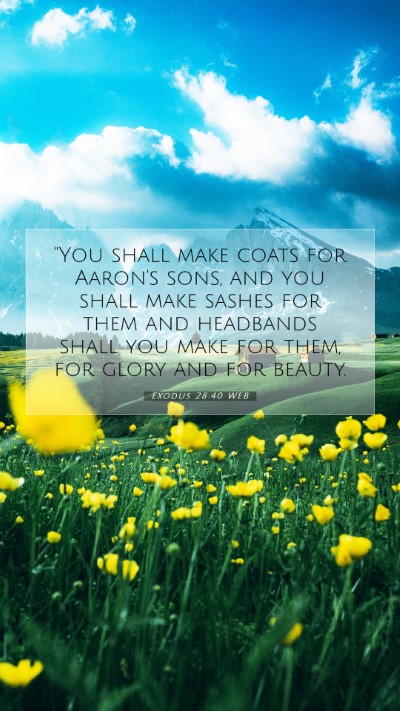 Picture 07 - Exodus 28:40 WEB Mobile Phone Wallpaper - 
