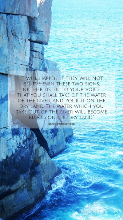 Picture 07 - Exodus 4:9 WEB Mobile Phone Wallpaper - It will happen, if they will not believe even - Mobile Bible Verse Wallpaper