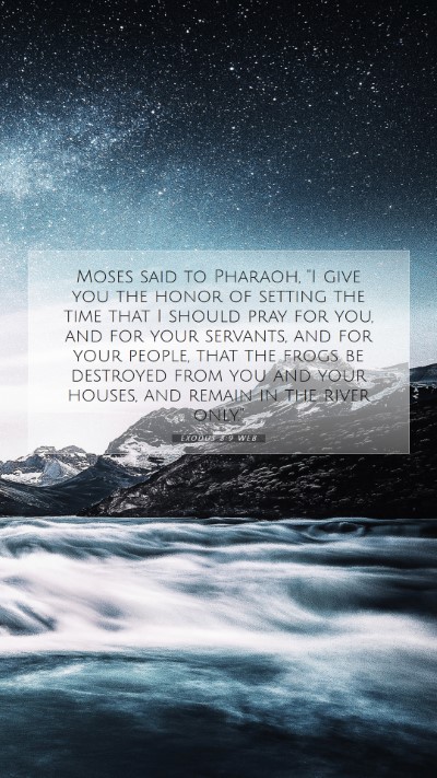 Picture 07 - Exodus 8:9 WEB Mobile Phone Wallpaper - Moses said to Pharaoh, 