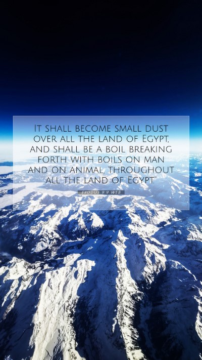 Picture 07 - Exodus 9:9 WEB Mobile Phone Wallpaper - It shall become small dust over all the land of - Mobile Bible Verse Wallpaper
