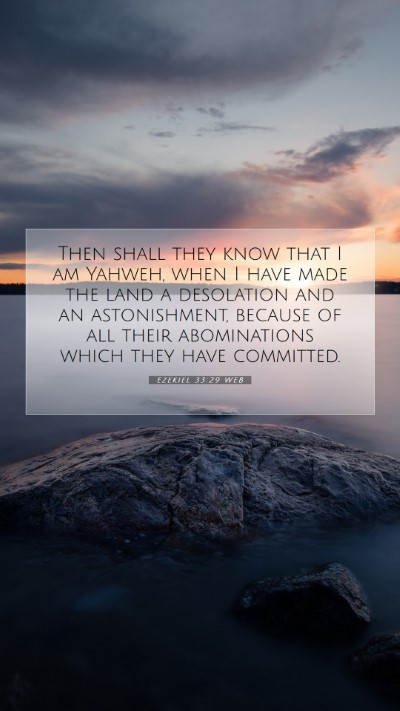Picture 07 - Ezekiel 33:29 WEB Mobile Phone Wallpaper - Then shall they know that I am Yahweh, when I - Mobile Bible Verse Wallpaper