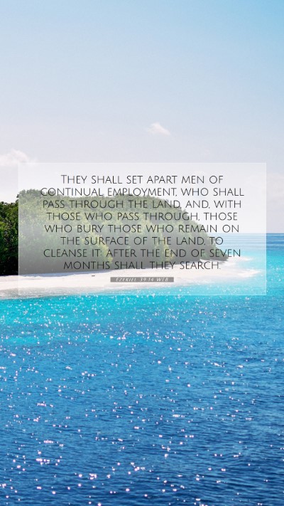 Picture 07 - Ezekiel 39:14 WEB Mobile Phone Wallpaper - They shall set apart men of continual employment, - Mobile Bible Verse Wallpaper