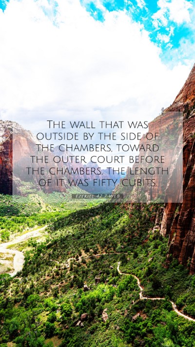 Picture 07 - Ezekiel 42:7 WEB Mobile Phone Wallpaper - The wall that was outside by the side of the - Mobile Bible Verse Wallpaper
