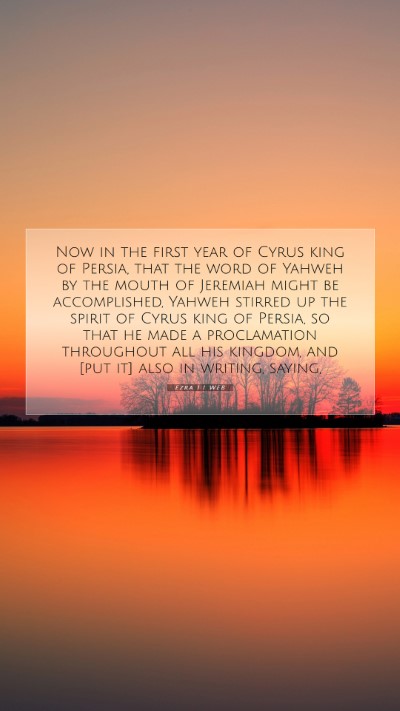 Picture 07 - Ezra 1:1 WEB Mobile Phone Wallpaper - Now in the first year of Cyrus king of Persia, - Mobile Bible Verse Wallpaper