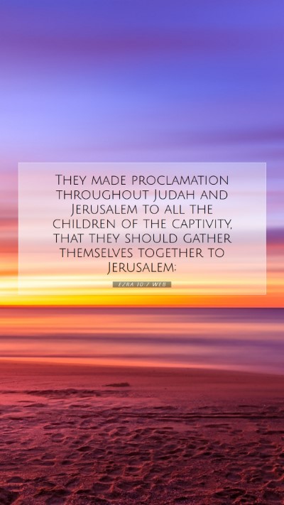Picture 07 - Ezra 10:7 WEB Mobile Phone Wallpaper - They made proclamation throughout Judah and - Mobile Bible Verse Wallpaper