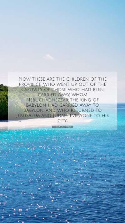 Picture 07 - Ezra 2:1 WEB Mobile Phone Wallpaper - Now these are the children of the province, who - Mobile Bible Verse Wallpaper