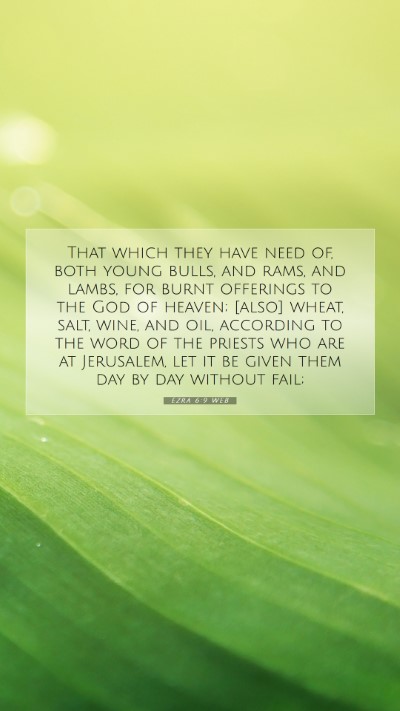 Picture 07 - Ezra 6:9 WEB Mobile Phone Wallpaper - That which they have need of, both young bulls, - Mobile Bible Verse Wallpaper