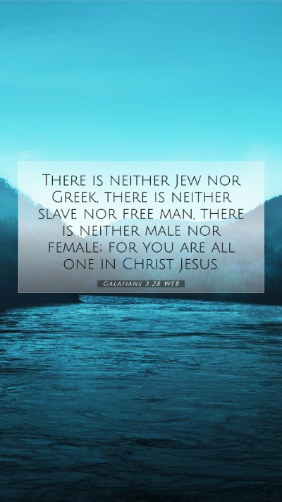 Picture 07 - Galatians 3:28 WEB Mobile Phone Wallpaper - There is neither Jew nor Greek, there is neither - Mobile Bible Verse Wallpaper