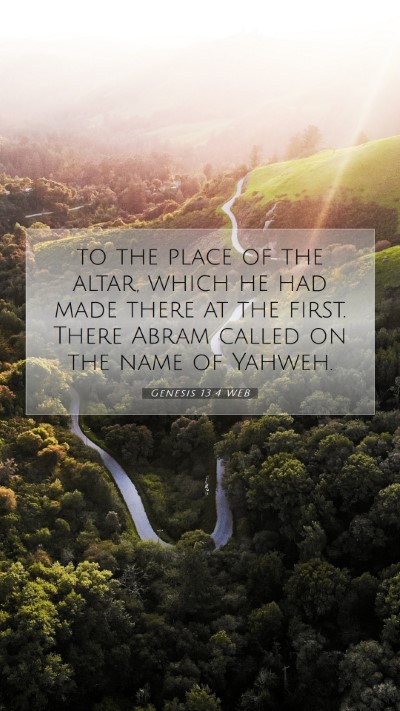 Picture 07 - Genesis 13:4 WEB Mobile Phone Wallpaper - to the place of the altar, which he had made - Mobile Bible Verse Wallpaper