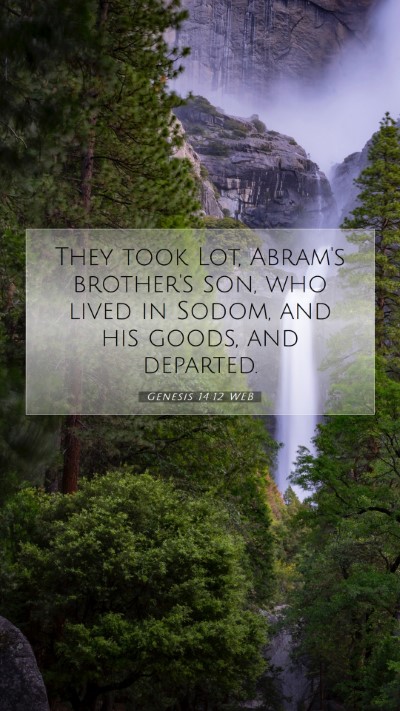 Picture 07 - Genesis 14:12 WEB Mobile Phone Wallpaper - They took Lot, Abram's brother's son, who lived - Mobile Bible Verse Wallpaper