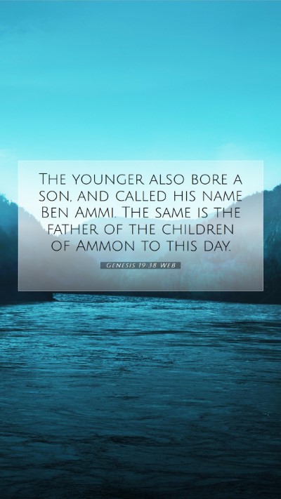 Picture 07 - Genesis 19:38 WEB Mobile Phone Wallpaper - The younger also bore a son, and called his name - Mobile Bible Verse Wallpaper