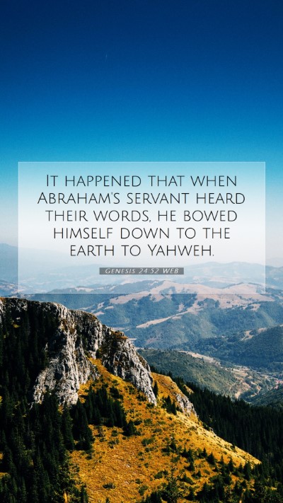Picture 07 - Genesis 24:52 WEB Mobile Phone Wallpaper - It happened that when Abraham's servant heard - Mobile Bible Verse Wallpaper