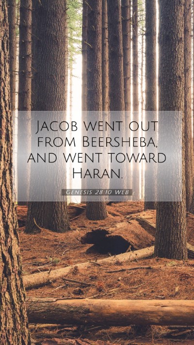 Picture 07 - Genesis 28:10 WEB Mobile Phone Wallpaper - Jacob went out from Beersheba, and went toward - Mobile Bible Verse Wallpaper