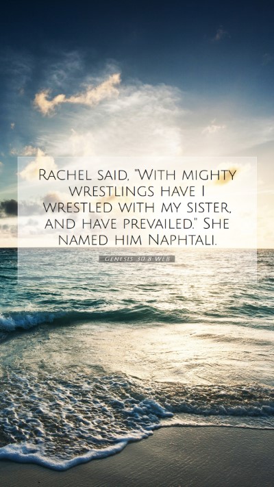 Picture 07 - Genesis 30:8 WEB Mobile Phone Wallpaper - Rachel said, 