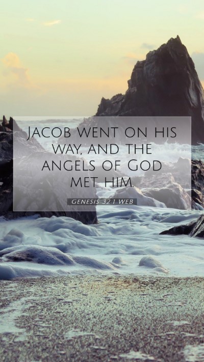 Picture 07 - Genesis 32:1 WEB Mobile Phone Wallpaper - Jacob went on his way, and the angels of God met - Mobile Bible Verse Wallpaper